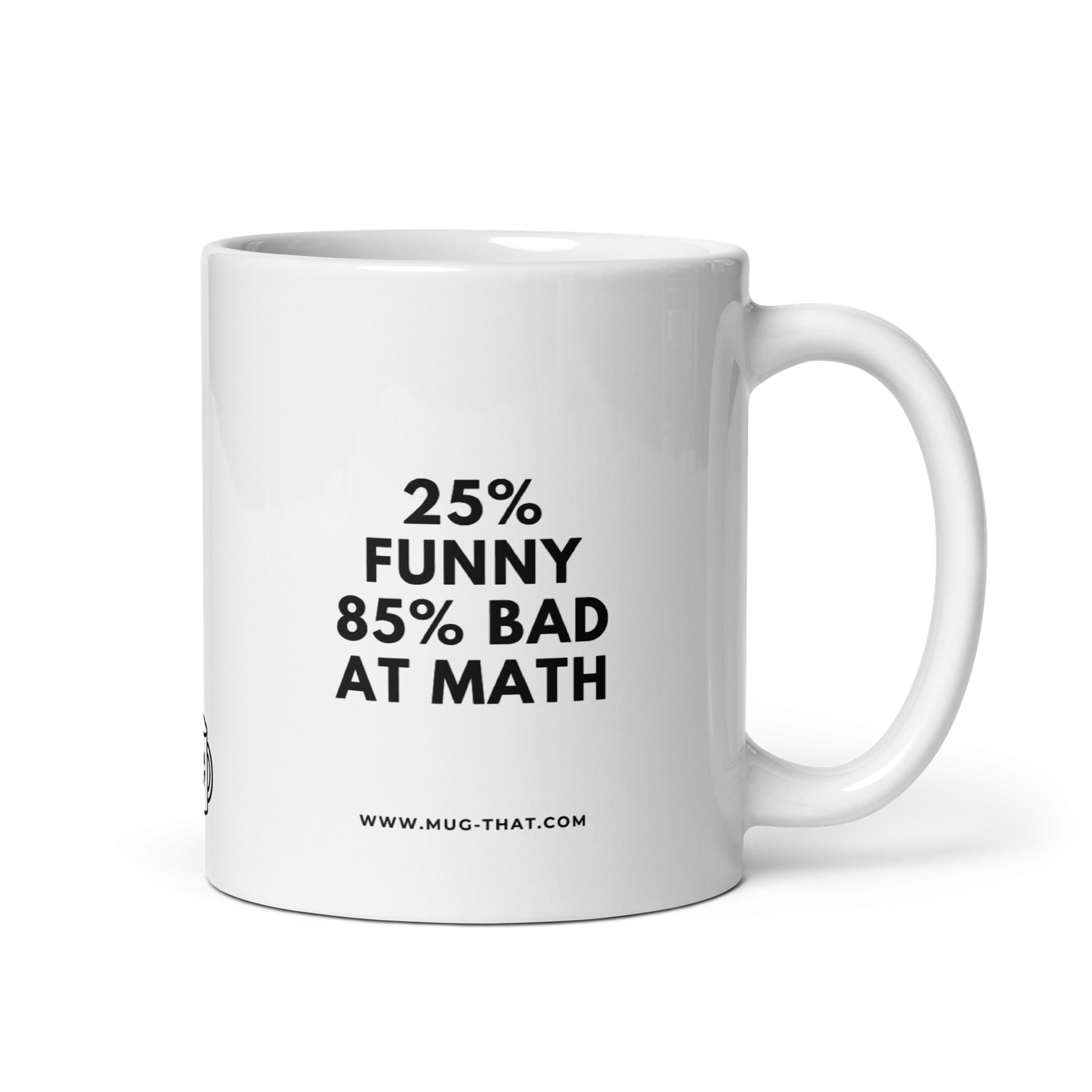 25% FUNNY 85% BAD AT MATH