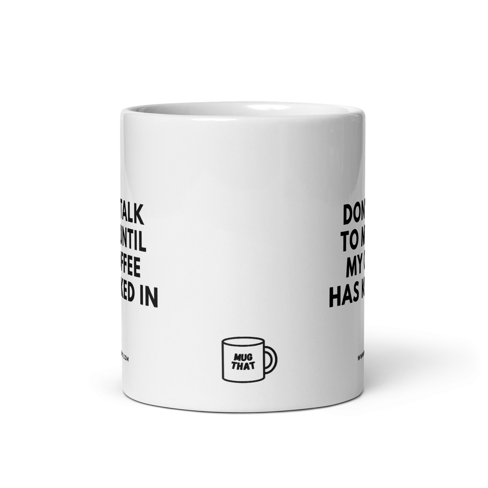 DON'T TALK TO ME UNTIL MY COFFEE HAS KICKED IN - Image 3